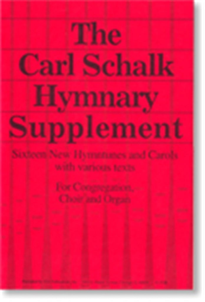 Carl Schalk Hymnary Supplement, The